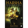 Harsha: The Fearless Warrior of Thanesar