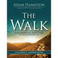 The Walk Children's Leader Guide: Five Essential Practices of the Christian Life