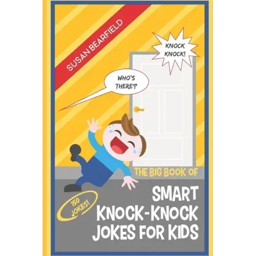 The Big Book of Smart Knock-Knock Jokes for Kids