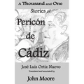 A Thousand and One Stories of Pericón de Cádiz
