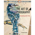 The Innovative Artist: Art of Pyrography: Drawing with Fire