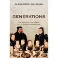 Generations: Age, Ancestry, and Memory in the English Reformations