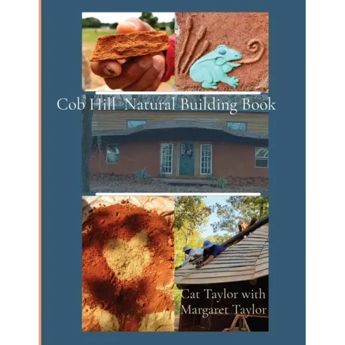 Cob Hill Natural Building Book