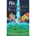 Re: Apotheosis - Aftermath
