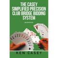 Simplified Precision Club Bridge Bidding System: 2Nd Edition 2021