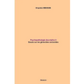 Psychopathologie descriptive II: Essais sur les génocides sociocides