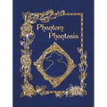 Phantom Phantasia: Poetry for the Phantom of the Opera Phan