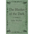 The Blanket of the Dark