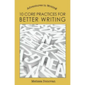 10 Core Practices for Better Writing