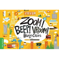 Zoom! Beep! Vroom! Busy Cities