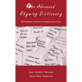 The Advanced Rhyming Dictionary: Multisyllabic Rhymes for Rappers and Poets