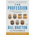 The Profession: A Memoir of Policing in America