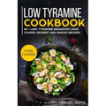 Low Tyramine Cookbook: Main Course