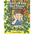 There's a Day Out There