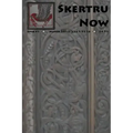 Skertru Now: Issue 1, March 2013