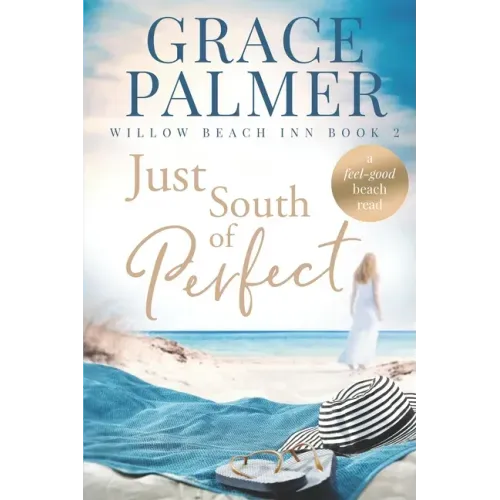 Just South of Perfect