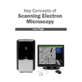 Key Concepts of Scanning Electron Microscopy