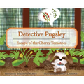 Detective Pugsley: Escape of the Cherry Tomatoes