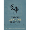 Finding Genuine Practice: The Eight Verses of Training the Mind