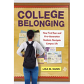 College Belonging: How First-Year and First-Generation Students Navigate Campus Life