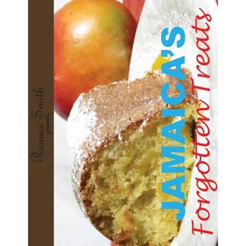 Jamaica's Forgotten Treats
