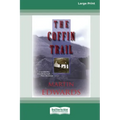 The Coffin Trail [Standard Large Print 16 Pt Edition]
