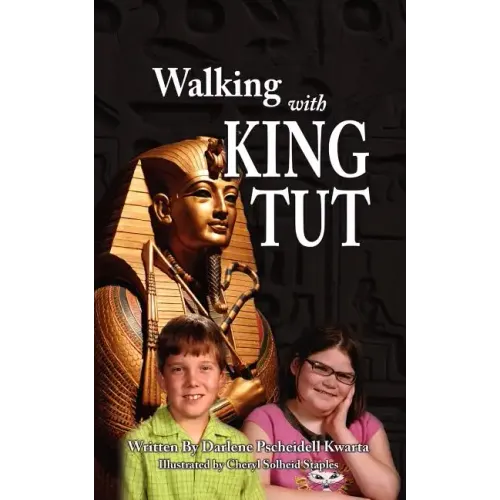 Walking with King Tut