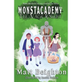 The Magic Knight: You're The Monster! - A (Dyslexia Adapted) Monstacademy Mystery