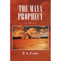 The Maya Prophecy