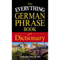 The Everything German Phrase Book & Dictionary
