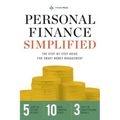 Personal Finance Simplified: The Step-By-Step Guide for Smart Money Management