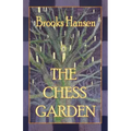 The Chess Garden