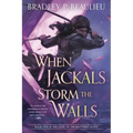 When Jackals Storm the Walls