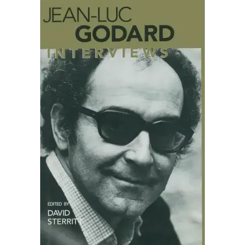 Jean-Luc Godard: Interviews