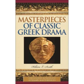 Masterpieces of Classic Greek Drama