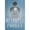 The Diamond Project: Rediscover the Gems Within