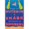 How to Outswim a Shark Without a Snorkel