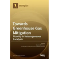 Towards Greenhouse Gas Mitigation