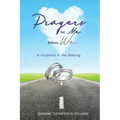 Prayers for Me Before We: A Husband in the Making