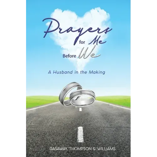 Prayers for Me Before We: A Husband in the Making