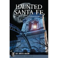 Haunted Santa Fe