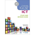 Cambridge IGCSE ICT Study and Revision Guide: Hodder Education Group