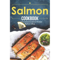Salmon Cookbook: Creative Delicious Salmon Recipes