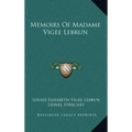 Memoirs of Madame Vigee Lebrun