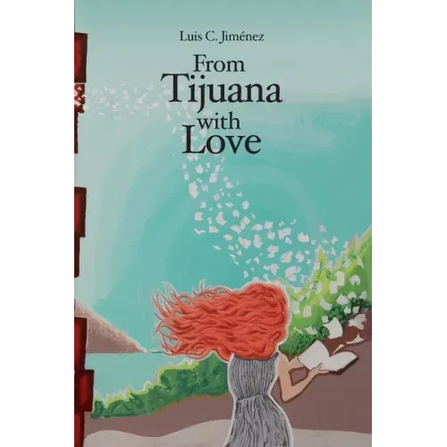 From Tijuana With Love