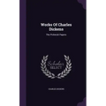 Works Of Charles Dickens: The Pickwick Papers