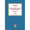 Families of OLD Pendleton District, South Carolina, Volume #1