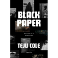 Black Paper: Writing in a Dark Time