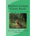 Brothers Grimm (Green Book): English to Spanish