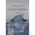 Behind the Façade of Tantric Buddhism